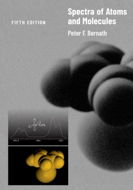 Book cover of: Spectra of Atoms and Molecules