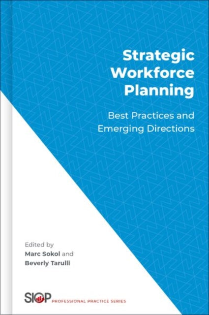 Book cover of: Strategic Workforce Planning. By: Marc B. Sokol