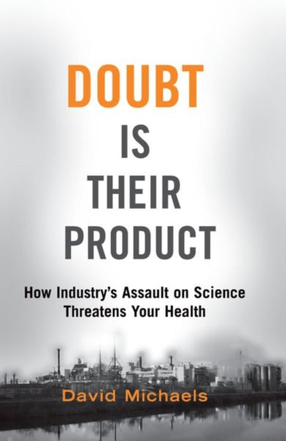 Book cover of: Doubt Is Their Product. By: Michaels