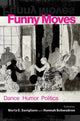 Book cover of: Funny Moves. By: Marta E. Savigliano