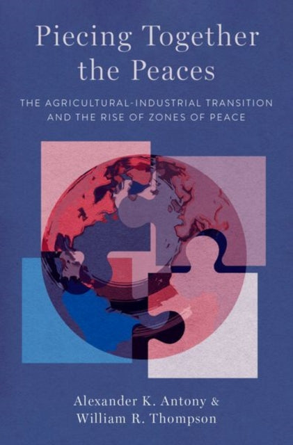 Book cover of: Piecing Together the Peaces. By: Alexander K. Antony
