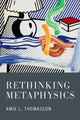 Book cover of: Rethinking Metaphysics. By: Amie Thomasson