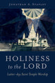 Book cover of: Holiness to the Lord