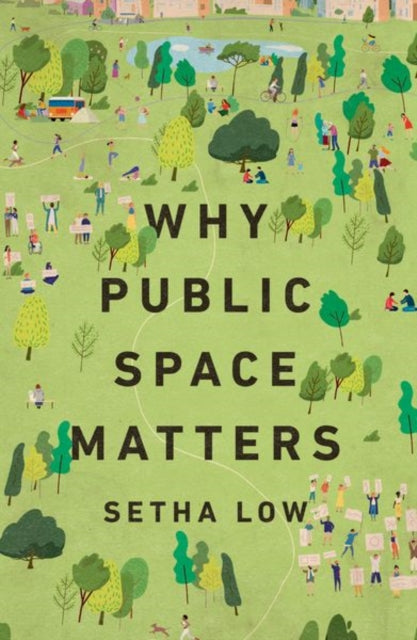 Book cover of: Why Public Space Matters