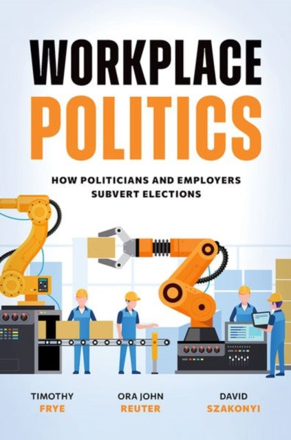 Book cover of: Workplace Politics