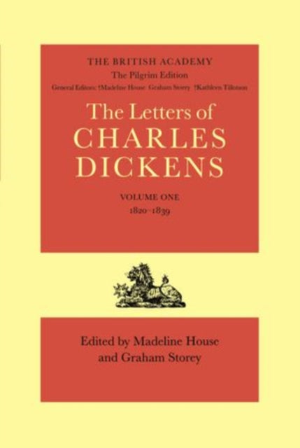 Book cover of: Pilgrim Edition of the Letters of Charles Dickens: Volume 1. 1820-1839. By: Charles Dickens