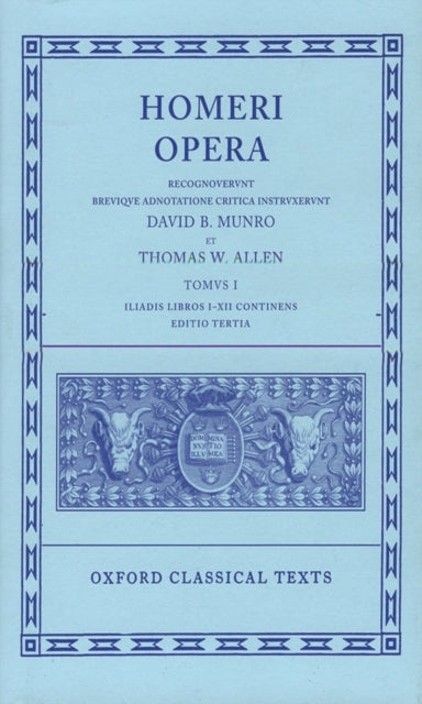 Homer Vol. I. Iliad (Books I-XII)
