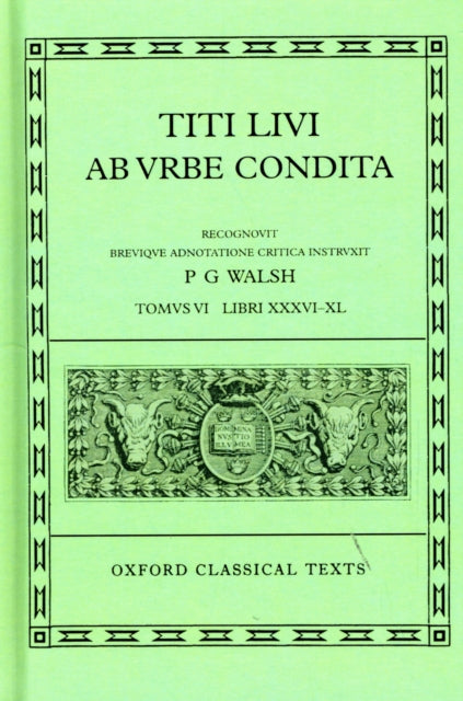 Livy Ab Urbe Condita Books XXXVI-XL