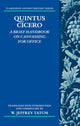 Book cover of: Quintus Cicero: A Brief Handbook on Canvassing for Office (Commentariolum Petitionis). By: W. Jeffrey Tatum