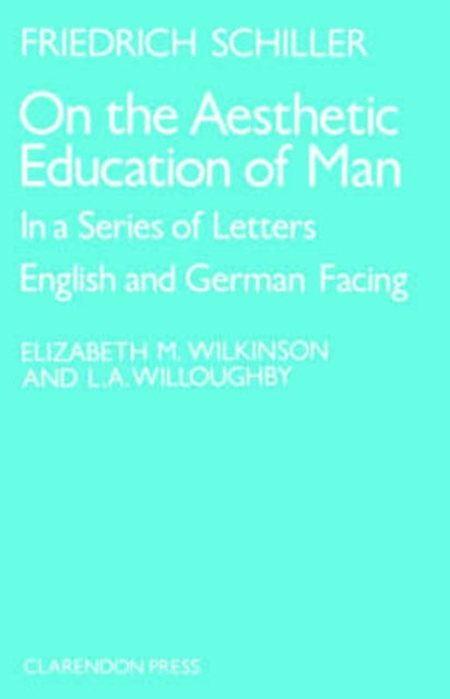 Book cover of: On the Aesthetic Education of Man. By: Friedrich Schiller