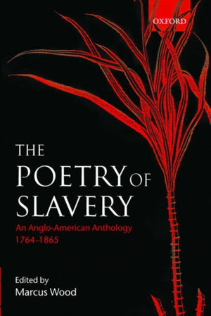 The Poetry of Slavery