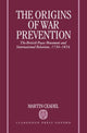 Book cover of: Origins of War Prevention