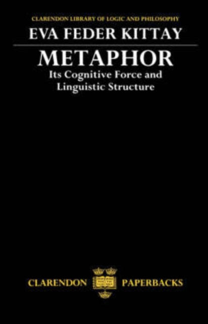 Book cover of: Metaphor. By: Eva Feder Kittay