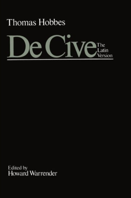 Book cover of: De Cive: The Latin Version. By: Thomas Hobbes