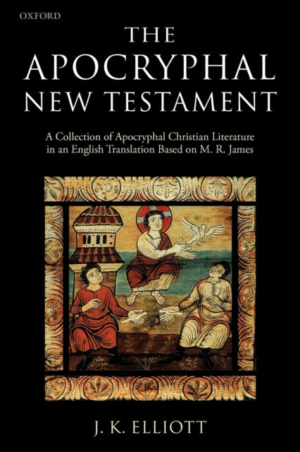 Book cover of: Apocryphal New Testament. By: J. K. Elliott