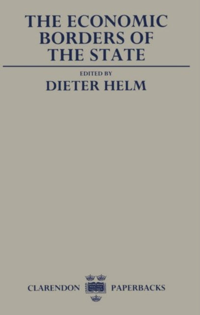 Book cover of: Economic Borders of the State. By: Dieter Helm
