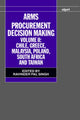 Book cover of: Arms Procurement Decision Making: Volume 2: Chile, Greece, Malaysia, Poland, South Africa, and Taiwan. By: Ravinder Pal Singh