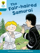 Oxford Reading Tree Biffi, Chipi ja Kipperi lugude lahtimõtestamine ja arendamine: 9. tase: Heledajuukseline samurai