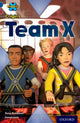 Project X Origins: Dark Blue Book Band, Oxfordi 15. tase: Ülisalajane: Meeskond X
