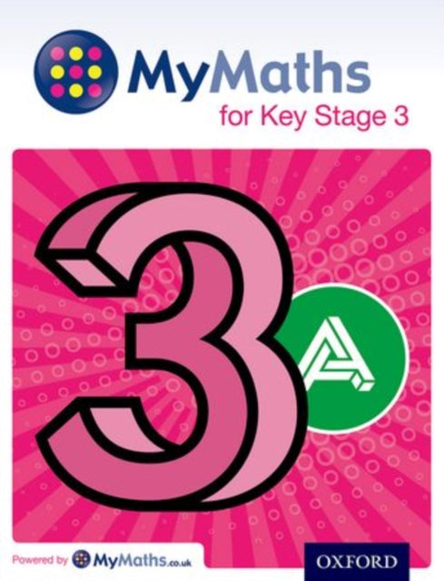 Book cover of: MyMaths for Key Stage 3: Student Book 3A