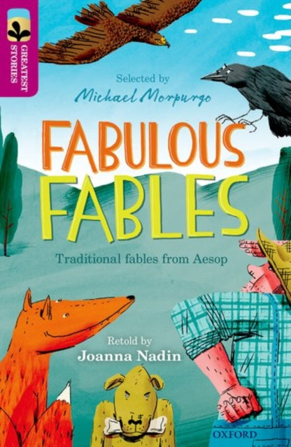 Book cover of: Oxford Reading Tree TreeTops Greatest Stories: Oxford Level 10: Fabulous Fables