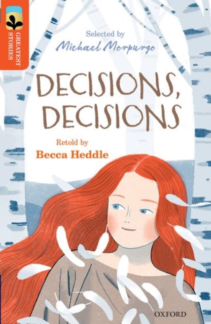 Book cover of: Oxford Reading Tree TreeTops Greatest Stories: Oxford Level 13: Decisions, Decisions