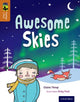 Book cover of: Oxford Reading Tree TreeTops inFact: Level 8: Awesome Skies. By: Claire Throp