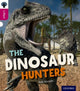 Book cover of: Oxford Reading Tree inFact: Level 10: The Dinosaur Hunters. By: Rob Alcraft