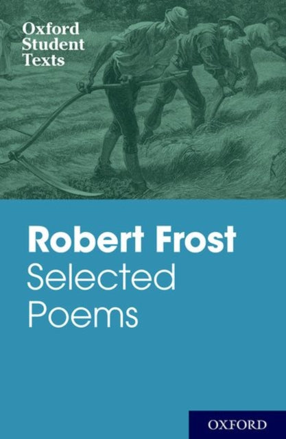 Oxfordi tudengite tekstid: Robert Frost: valitud luuletused