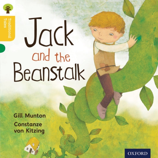 Book cover of: Oxford Reading Tree Traditional Tales: Level 5: Jack and the Beanstalk. By: Gill Munton