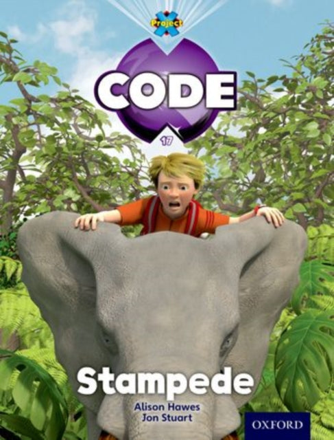 Book cover of: Project X Code: Jungle Stampede. By: Tony Bradman