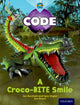 Book cover of: Project X Code: A Croco-Bite Smile. By: Jan Burchett