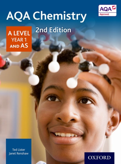 AQA Chemistry: A Level Year 1 and AS 9780198351818 Ted Lister
