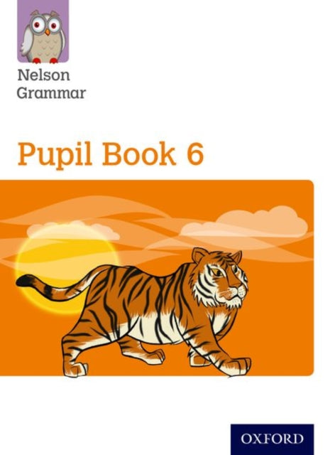 Book cover of: Nelson Grammar: Pupil Book 6 (Year 6/P7) Pack of 15. By: Wendy Wren