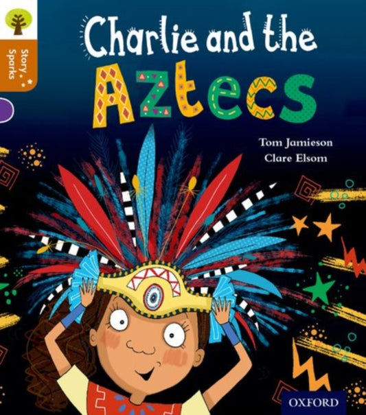 Oxford Reading Tree Story Sparks: Oxford 8. tase: Charlie ja asteegid