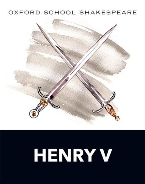 Oxford School Shakespeare: Henry V 9780198359036 William Shakespeare