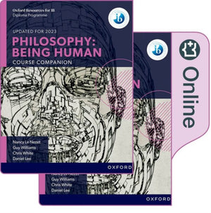 Oxford IB Diploma Programme: Philosophy Being Human Print and Online Pack