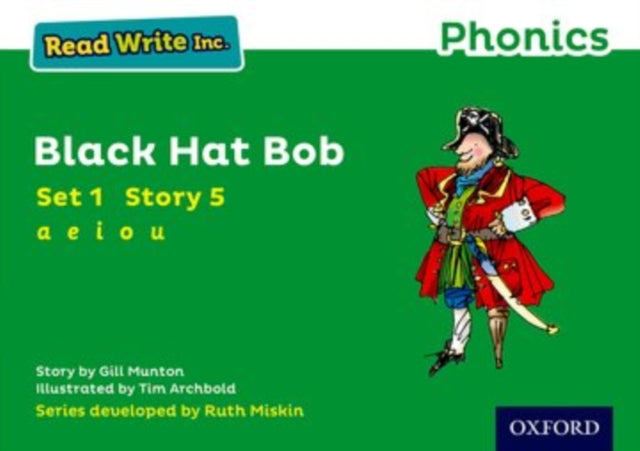 Read Write Inc. Foneetika: Musta Mütsi Bob (Roheline Komplekt 1 Raamatukogu 5)