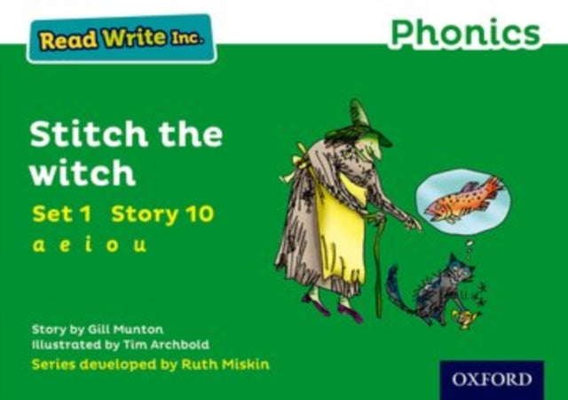 Read Write Inc. Phonics: Stitch the Witch (roheline komplekt 1 juturaamat 10)