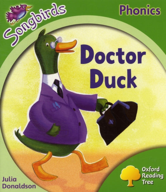 Book cover of: Oxford Reading Tree Songbirds Phonics: Level 2: Doctor Duck