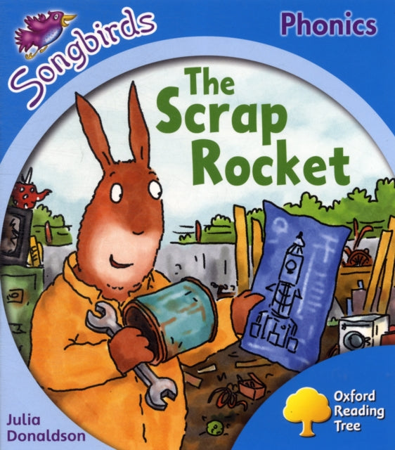Book cover of: Oxford Reading Tree Songbirds Phonics: Level 3: The Scrap Rocket