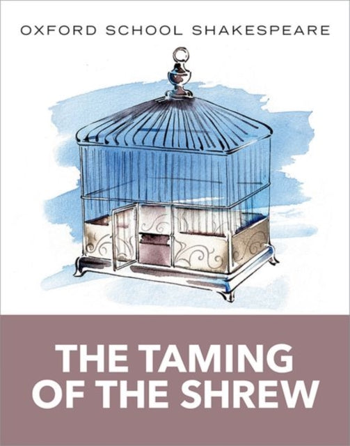 Oxford School Shakespeare: The Taming of the Shrew 9780198392231 William Shakespeare
