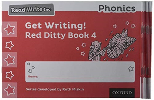 Book cover of: Read Write Inc. Phonics: Get Writing! Red Ditty Book 4 Pack of 10. By: Ruth Miskin