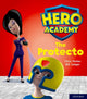 Book cover of: Hero Academy: Oxford Level 6, Orange Book Band: The Protecto. By: Chris Parker