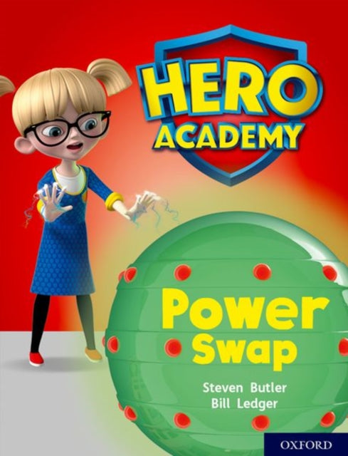 Book cover of: Hero Academy: Oxford Level 8, Purple Book Band: Power Swap. By: Steven Butler