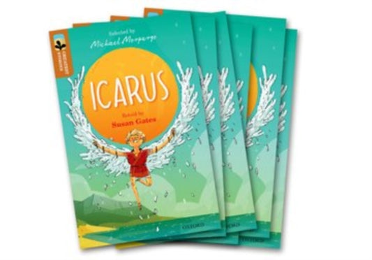 Book cover of: Oxford Reading Tree TreeTops Greatest Stories: Oxford Level 8: Icarus Pack 6. By: Susan Gates