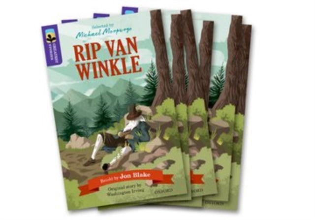 Book cover of: Oxford Reading Tree TreeTops Greatest Stories: Oxford Level 11: Rip Van Winkle Pack 6. By: Jon Blake