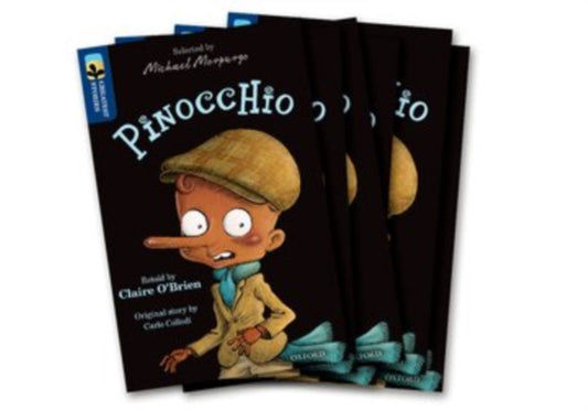 Book cover of: Oxford Reading Tree TreeTops Greatest Stories: Oxford Level 14: Pinocchio Pack 6. By: Claire O'Brien