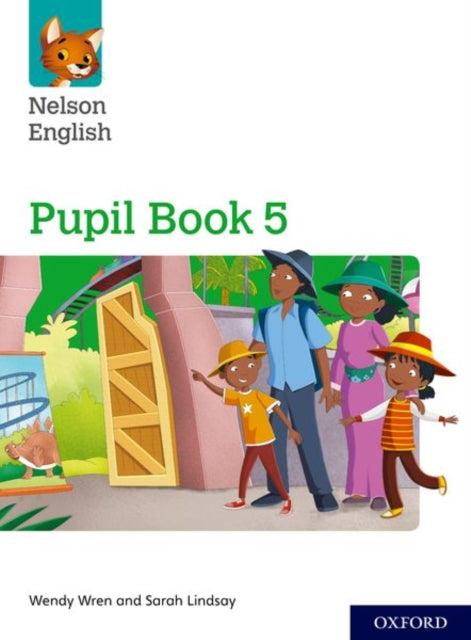 Nelson English: Year 5/Primary 6: Pupil Book 5 9780198419846 Wendy Wren