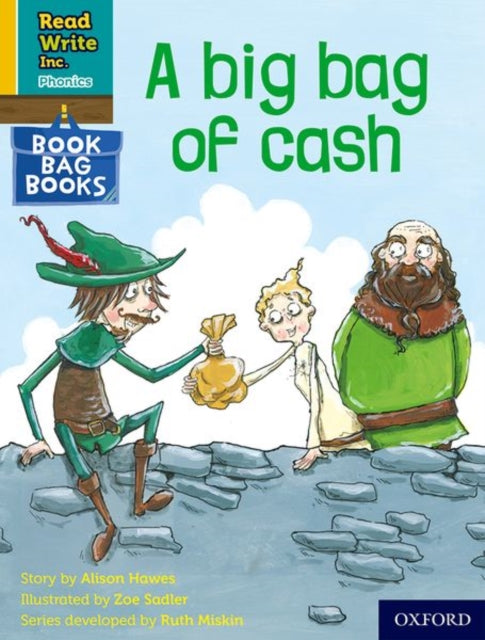 Book cover of: Read Write Inc. Phonics: A big bag of cash (Yellow Set 5 Book Bag Book 5). By: Ruth Miskin
